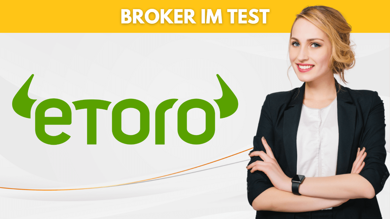 eToro Depot im Test - Kosten & Gebühren für Krypto, Aktien, ETF & Co.
