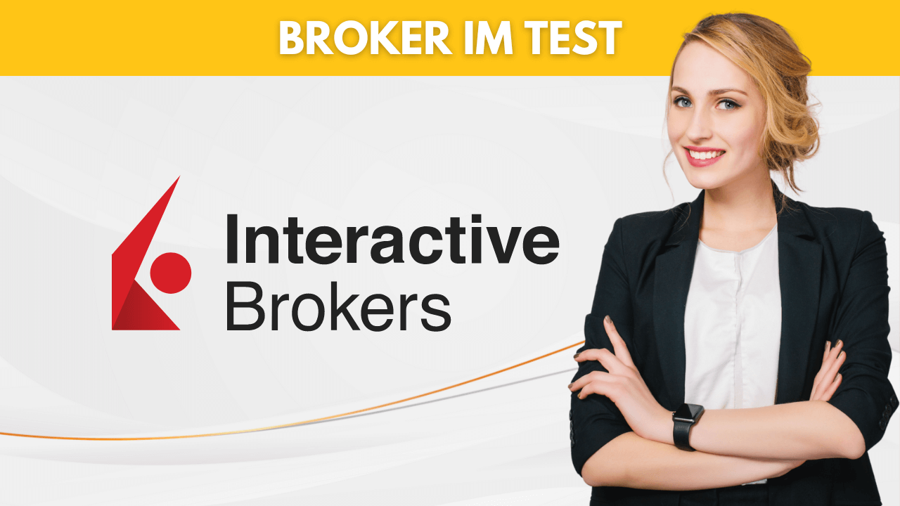 Interactive Brokers Depot im Test - Bis $1.000 Prämie für Kontoeröffnung!