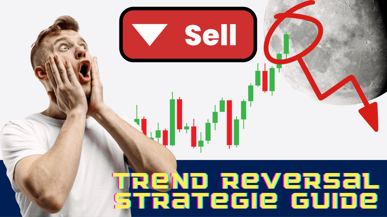 Trendumkehr-Strategie Guide: So identifizierst und tradest du ein Trend Reversal